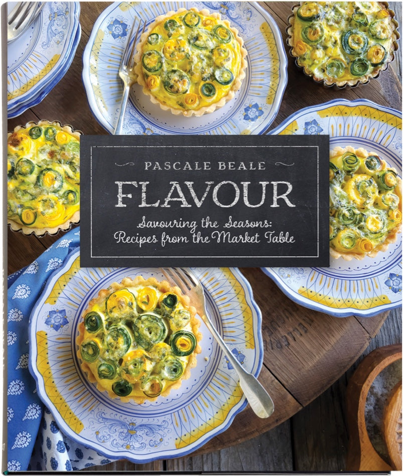 FLAVOUR—SAVOURING THE SEASONS: RECIPES FROM THE MARKET TABLE